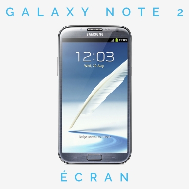 Réparation écran Galaxy Note 2 (GT-N7100)