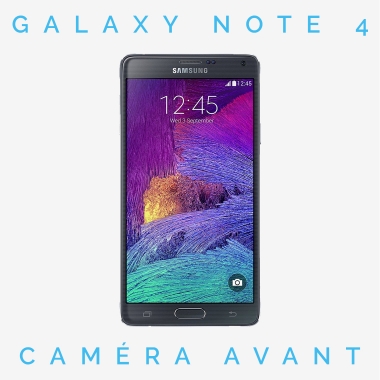 Réparation caméra avant Galaxy Note 4 (SM-N910)