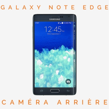 Réparation caméra arrière Galaxy Note Edge (SM-N915)