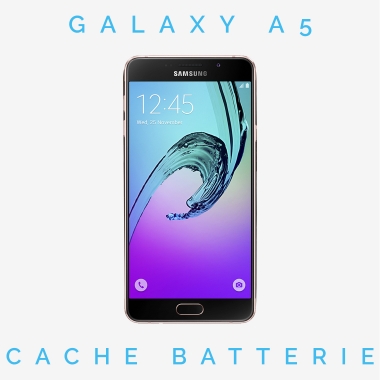 Réparation cache batterie Galaxy A5