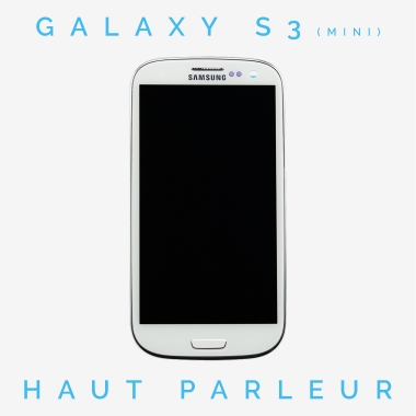 Réparation haut parleur Galaxy S3 mini (GT-i8190)
